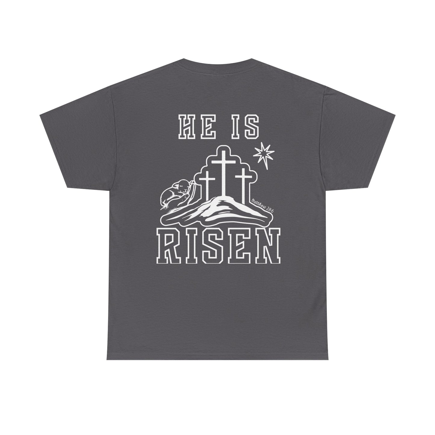 He Is Risen T-Shirt — Minimalist Christian Apparel