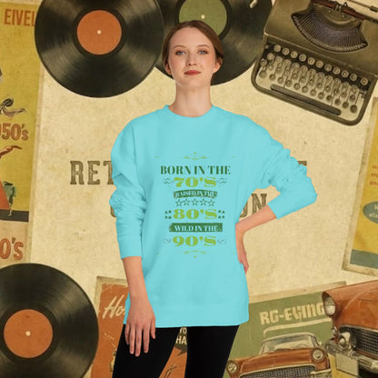 70s Born 80s Raised Survivor Sweatshirt | Retro Nostalgia
