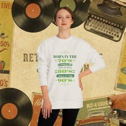 70s Born 80s Raised Survivor Sweatshirt | Retro Nostalgia
