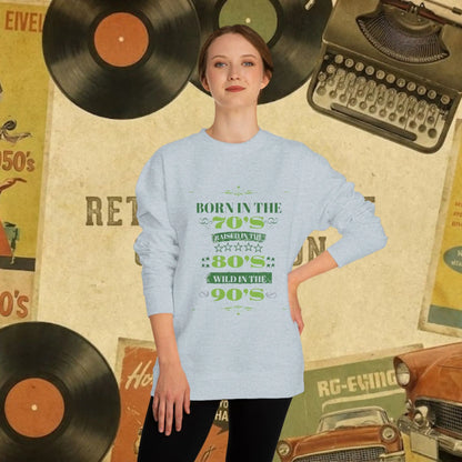 70s Born 80s Raised Survivor Sweatshirt | Retro Nostalgia