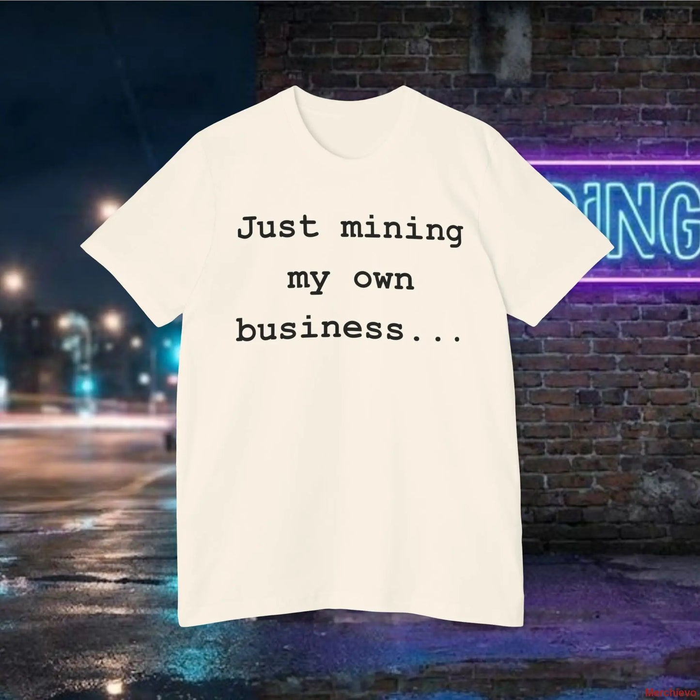 Mining My Own Business T-Shirt | Bitcoin Developer Code Tee | Funny Crypto Mining & Coder Shirt T-Shirt