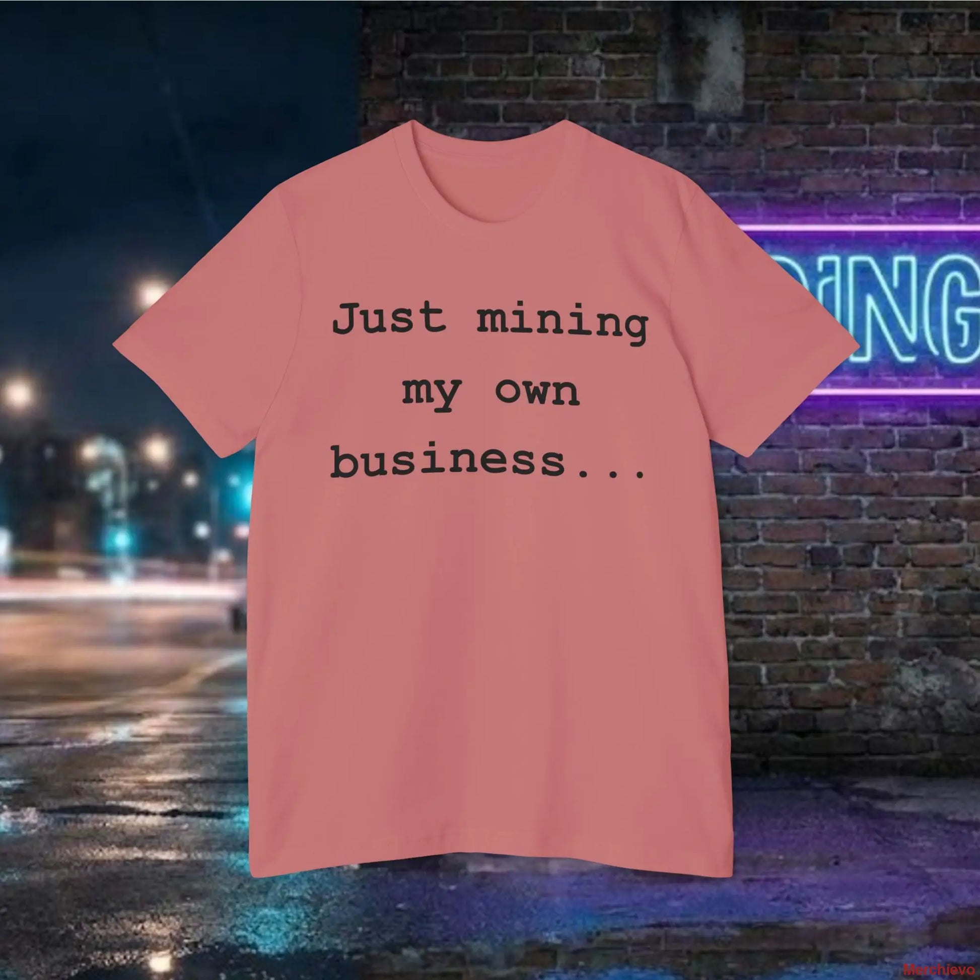 Mining My Own Business T-Shirt | Bitcoin Developer Code Tee | Funny Crypto Mining & Coder Shirt T-Shirt